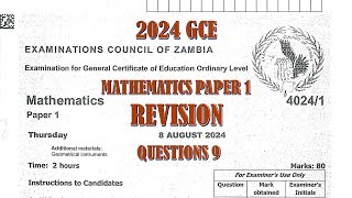 2024 GCE MATHEMATICS PAPER 1 QUESTION 9 [upl. by Norej417]