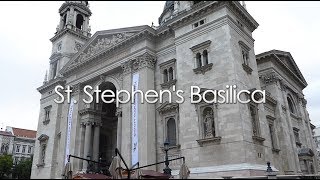 St Stephens Basilica Budapest [upl. by Laven159]