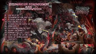 EXTERMINATION DISMEMBERMENT HUMANYZATION PROTOCOL FULL ÁLBUM [upl. by Omero]