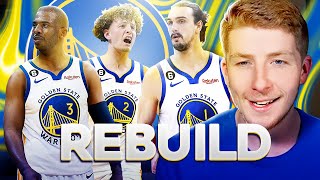 Lets Rebuild The New Look Golden State Warriors [upl. by Hammock524]