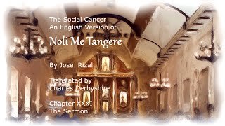 Noli Me Tangere Chapter 31  The Sermon  English Translation Audiobook [upl. by Noak647]