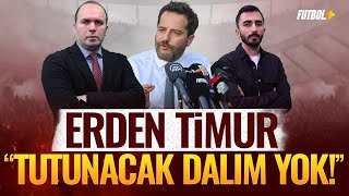 Erden Timurdan flaş sözler quotTutunacak dalım yokquot  Savaş Çorlu amp Murat Köten Galatasaray [upl. by Suivatna198]