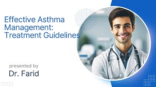 Effective Asthma Management Treatment GuidelinesDrBrandonBeaber [upl. by Arihay]