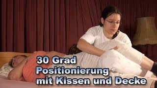 Positionierungstechniken  30 Grad Positionierung mit Kissen und Decke  Pflege Kanal [upl. by Duke]