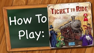 How to Play Ticket to Ride [upl. by Enialb619]