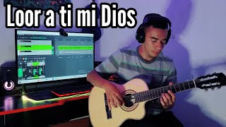 Loor a ti mi Dios  Requinto  Voceros de Cristo [upl. by Pevzner]