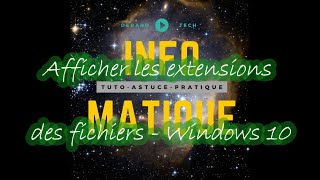 Toujours afficher les extensions des fichiers Windows 10 [upl. by Roddie]