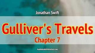 Gullivers Travels Audiobook Chapter 7 [upl. by Fredkin]