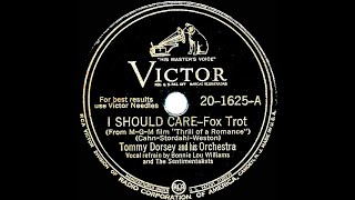 1944 Tommy Dorsey  I Should Care Bonnie Lou Williams amp The Sentimentalists vocal [upl. by Zebulen]