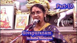 Sivapuranam Part10  அஞ்ஞானம் தன்னை அகல்விக்கும் நல் அறிவே  DrSudha Seshayyan [upl. by Pampuch]