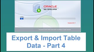 SQL Developer Tutorial Exporting and Importing Data into Tables  Part 4 [upl. by Ahsinel545]