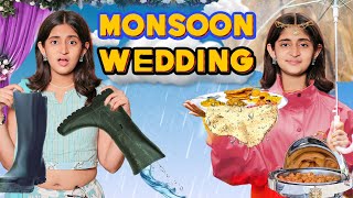 Monsoon Wedding  Barish Wali Shadi  Choti vs Badi Behan  MyMissAnand [upl. by Lamphere233]