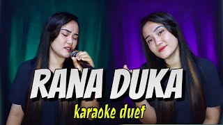 RANA DUKA  Karaoke cowok duet dangdut koplo [upl. by Robison]