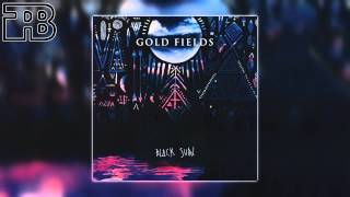 Gold Fields  Youre Still Gone [upl. by Aala]