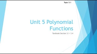 51 Polynomial Functions [upl. by Enoid452]