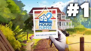 House Flipper 2 Gameplay Walkthrough Part 1  INTRO [upl. by Harraf863]