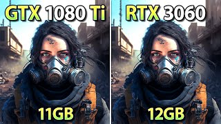 GTX 1080 Ti vs RTX 3060  Test in 12 New Games 1080p [upl. by Mady977]