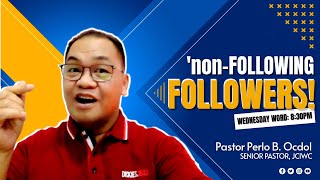 quotNONFOLLOWING FOLLOWERSquot  Pastor Perlo B Ocdol [upl. by Lind]