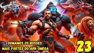 DOMAMOS 3 BOSSES INSANOS  ARK OMEGA T2 [upl. by Eerol]