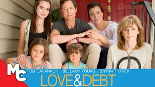 Love amp Debt  Full Drama Movie  Tom Cavanagh  Brynn Thayer [upl. by Ayala]