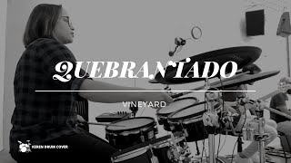 QUEBRANTADO VINEYARD  DRUM COVER [upl. by Frederic978]