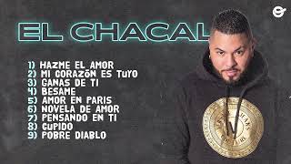 Chacal  Melodías De Amor Audio Playlist [upl. by Notsnorb939]