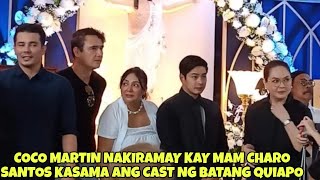 COCO MARTIN NAKIRAMAY KAY MAM CHARO SANTOS KASAMA ANG CAST NG BATANG QUIAPO [upl. by Darrow]