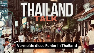 Thailand für Anfänger Die häufigsten Fehler und wie du sie vermeidest [upl. by Niliak]