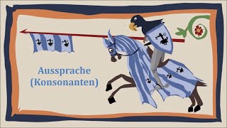 Aussprache Konsonanten  Mittelhochdeutsch Grundlagen [upl. by Sampson816]