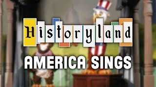 Historyland  America Sings [upl. by Petracca]