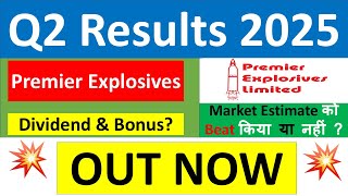 PREMIER EXPLOSIVES Q2 results 2025 PREMIER EXPLOSIVES results today  PREMIER EXPLOSIVES Share News [upl. by Alfonzo]