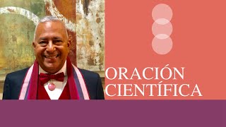 ORACIÓN CIENTÍFICA por Rubén Cedeño [upl. by Ruffi]