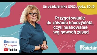 LIVE Urszula WITEK  Przygotowanie do zawodu nauczyciela czyli mianowanie wg nowych zasad [upl. by Penland249]