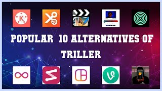 Triller  Best 23 Alternatives of Triller [upl. by Darom]