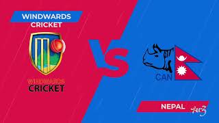 NEPAL VS WINDWARD ISLANDS T20 CRICKET MATCH MAY 18TH 2024  ST VINCENT amp THE GRENADINES [upl. by Eelaras]