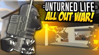 ALL OUT WAR  Unturned Life Roleplay 565 [upl. by Esojnauj]