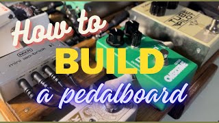 How to build a pedal board pedal order power and the practicalities [upl. by Eleen810]