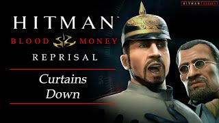 Hitman Blood Money Reprisal  Mission 3  Curtains Down [upl. by Saw769]