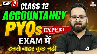 Top PYQs for Class 12 Accountancy  Master Class Day 2  2025 Board Exam [upl. by Freddy666]