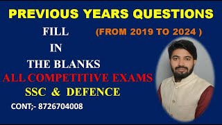 PART1 FILL IN THE BLANKSPREVIOUS YEAR QUESTIONS FOR ALL COMPETITIVE EXAMSSSCCGL [upl. by Bach]