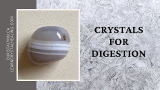 Crystals for Digestion [upl. by Eisse]