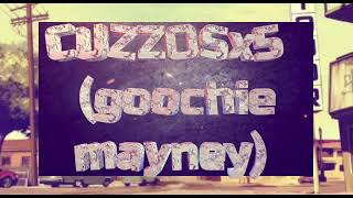 GOOCHIE MAYNE  CUZZOSx5 Lyrics [upl. by Hayyifas]