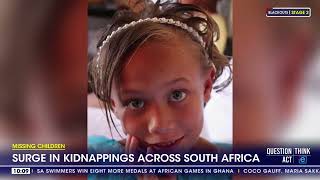 Missing Children  Surge in kidnappings across South Africa [upl. by Trudnak]