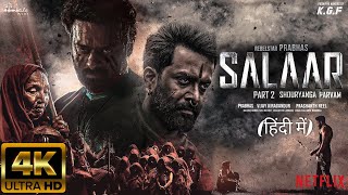 Salaar Part 2 Shouryanga Parvam  Full HINDI DUBBED Movie 4K HD Facts  Prabhas  ShrutiPrithviraj [upl. by Rives]