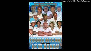 Young Wisani Kese Bungu Kawina [upl. by Meekar]