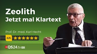 Zeolith Leben ohne Krankheiten  Prof em Prof Dr med Karl Hecht  Naturmedizin  QS24 [upl. by Ttessil571]