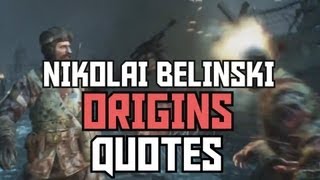 NIKOLAI BELINSKI Audio Quotes in ORIGINS  Black Ops 2 ZOMBIE AUDIO FILES [upl. by Ttirrej5]