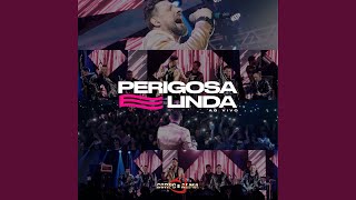 Perigosa E Linda Ao Vivo [upl. by Fineberg]