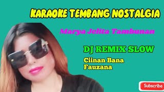 Karaoke Ciinan Bana Dj Slow fyp  Fauzana  Cipt Ajha Pasma  Music Studio Record [upl. by Yelram]