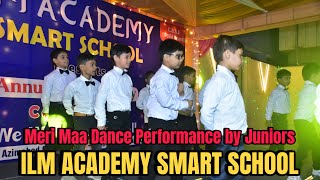 Meri Maa Song Dance Performance by Our Little Champs of ILM ACADEMY annualfunction [upl. by Aniar647]